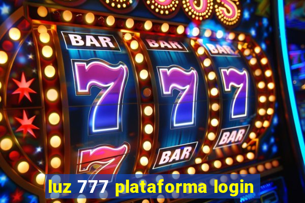 luz 777 plataforma login